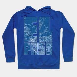 El Paso, Texas, USA City Map Typography - Blueprint Hoodie